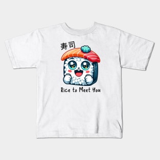 Cute Sushi Cartoon - Rice to Meet You Kids T-Shirt